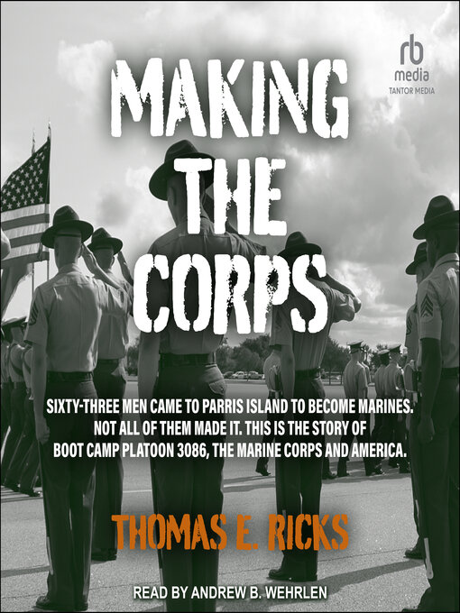 Title details for Making the Corps by Thomas E. Ricks - Available